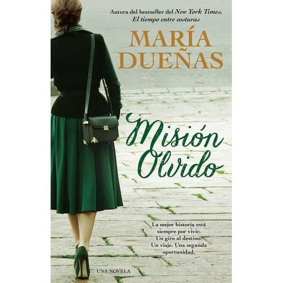Mision Olvido (the Heart Has Its Reasons Spanish Edition): Una Novela, (Paperback)