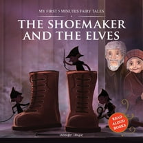 5 Minutes Fairy Tales: The Shoemaker and the Elves : My First 5 Minutes Fairy Tales (Paperback)
