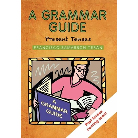 A Grammar Guide : Present Tenses and Dictionary (Hardcover)