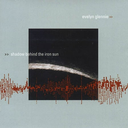 Evelyn Rocks - SHADOW BEHIND THE IRON SUN (090266340620)