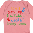 thumbnail image 4 of Inktastic Dentist Like Mommy Boys or Girls Long Sleeve Baby Bodysuit, 4 of 5