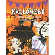 Halloween Coloring Activity Book for Kids 4-8 : Collection of Fun, Original & Unique Halloween Coloring Pages For Children - Happy Halloween Coloring Book for Kids Age 4 and up. (Paperback)