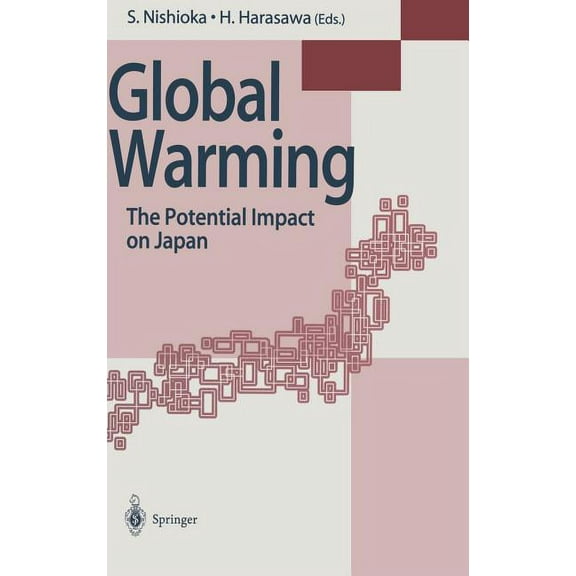 Global Warming: The Potential Impact on Japan, (Hardcover)