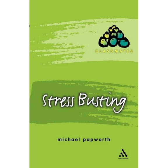 Classmates Stress Busting, (Paperback)
