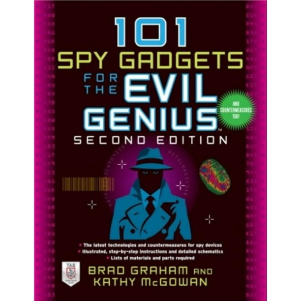 Evil Genius 101 Spy Gadgets For The Evil Genius Paperback Walmart Com
