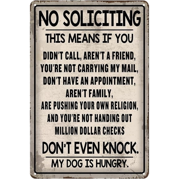 8 x 12 in Metal Tin Sign - Funny No Soliciting Sign - Metal Tin Sign, 8 x 12 Inch