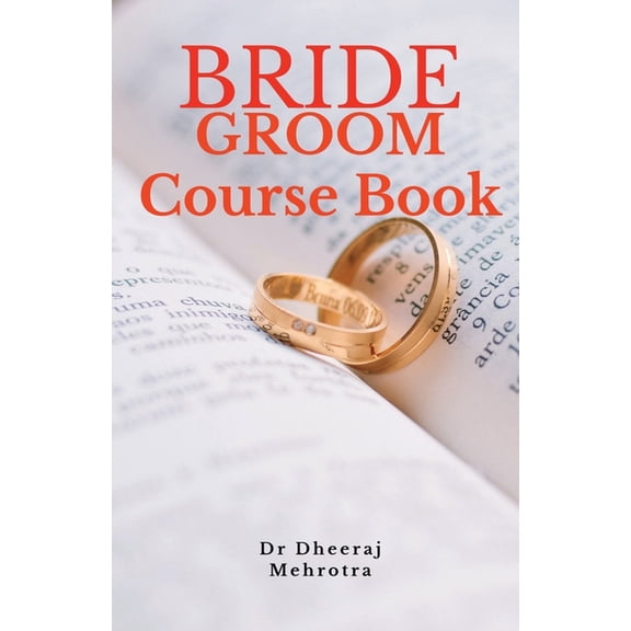 Bride Groom Course Book, (Paperback)