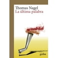 thumbnail image 1 of LA ULTIMA PALABRA GEDISA  THOMAS NAGEL, 1 of 2