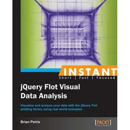 INSTANT JQuery Flot Visual Data Analysis - eBook