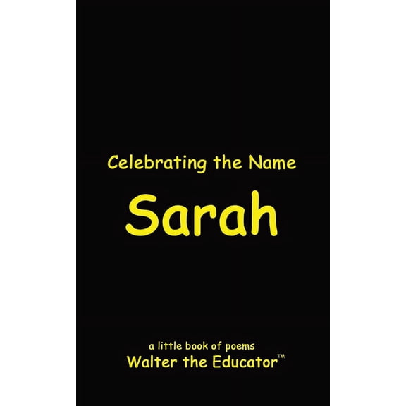 The Poetry of First Names Book Celebrating the Name Sarah, (Paperback)