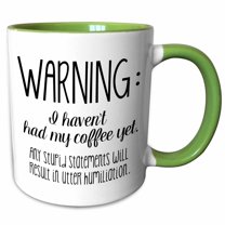 3drose, I Havent Had My Coffee Yet Funny Warning, 15oz Two-tone Green Mug