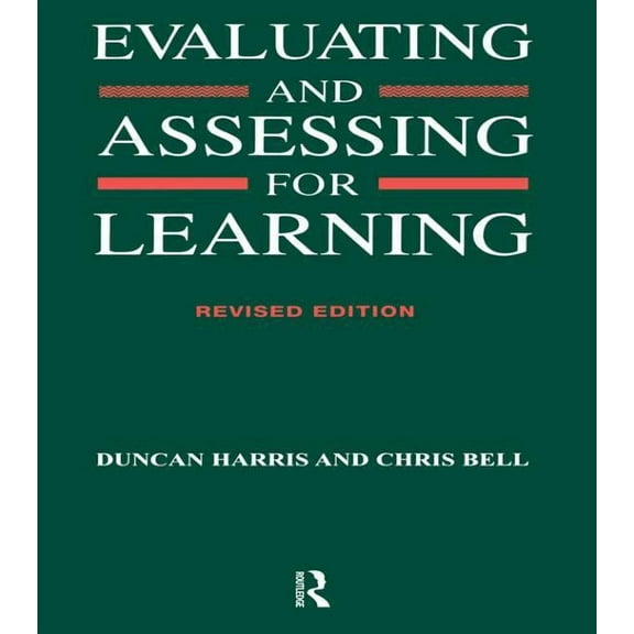 Evaluating and Assessing for Learning, (Paperback)