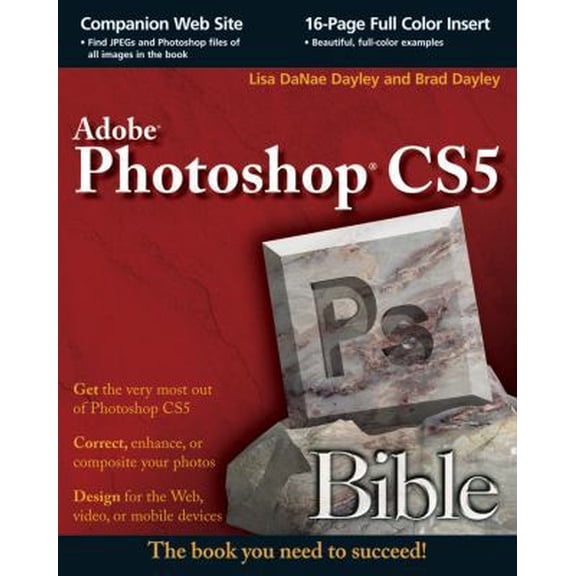 Pre-Owned Photoshop CS5 Bible (Paperback) by Lisa Danae Dayley, Brad Dayley