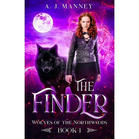 Wolves of the Northwoods The Finder, Book 1, (Paperback)