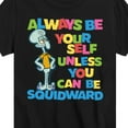 thumbnail image 3 of SpongeBob SquarePants - Always Be Yourself Squidward - Toddler & Youth Short Sleeve Graphic T-Shirt, 3 of 6