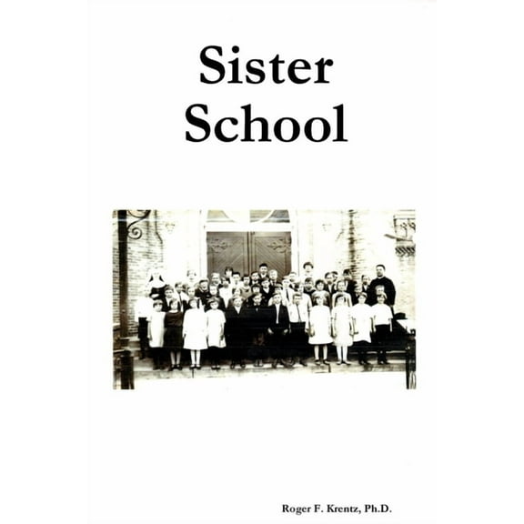 Sister School, (Paperback)