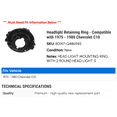 thumbnail image 2 of Headlight Retaining Ring - Compatible with 1975 - 1980 Chevy C10 1976 1977 1978 1979, 2 of 2
