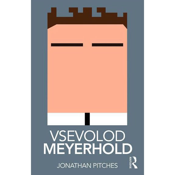 Routledge Performance Practitioners Vsevolod Meyerhold, (Paperback)