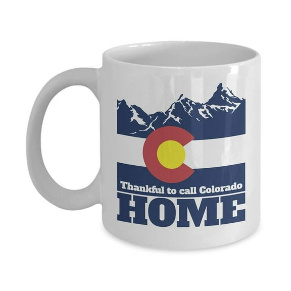 Thankful To Call Colorado Home Colorado State Flag Artwork Coffee & Tea Gift Mug Cup For Coloradans From Denver, Colorado Springs, Boulder, Aspen, Fort Collins, Vail, Durangon, Loveland & Lakewood
