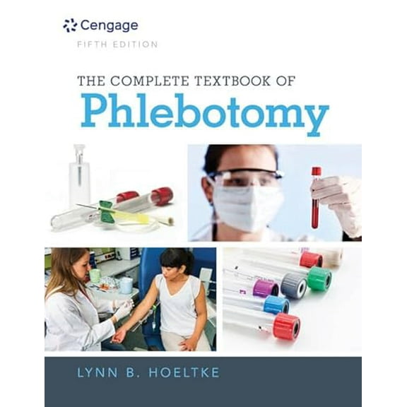 Pre-Owned The Complete Textbook of Phlebotomy (Paperback) 1337284246 9781337284240
