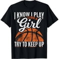 thumbnail image 1 of Sé que juego como niña, trata de seguirme el paso - Playera divertida de básquetbol, 1 of 5