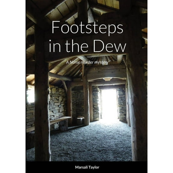Footsteps in the Dew, (Paperback)