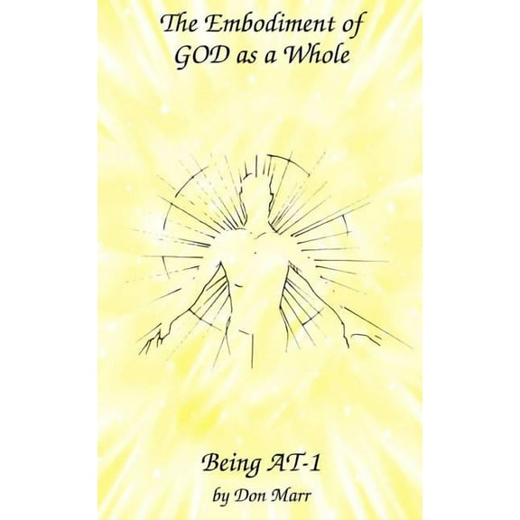 The Embodiment of God as a Whole (Paperback)