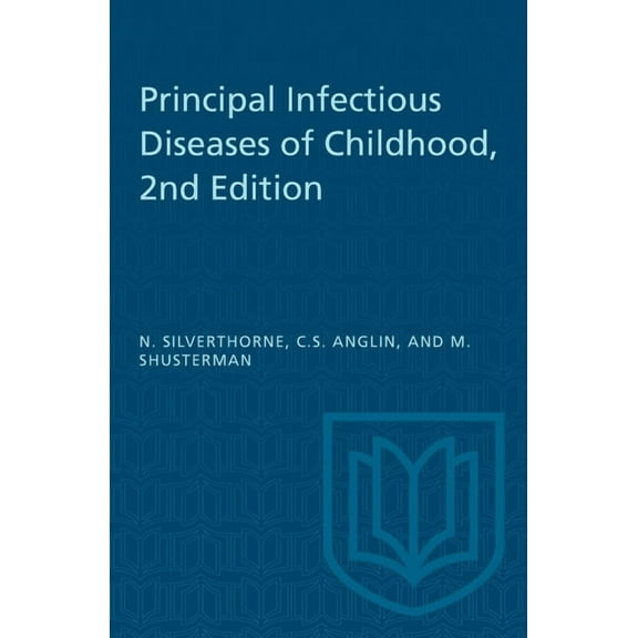 Heritage Principal Infectious Diseases of Childhood, 2nd Edition, (Paperback)