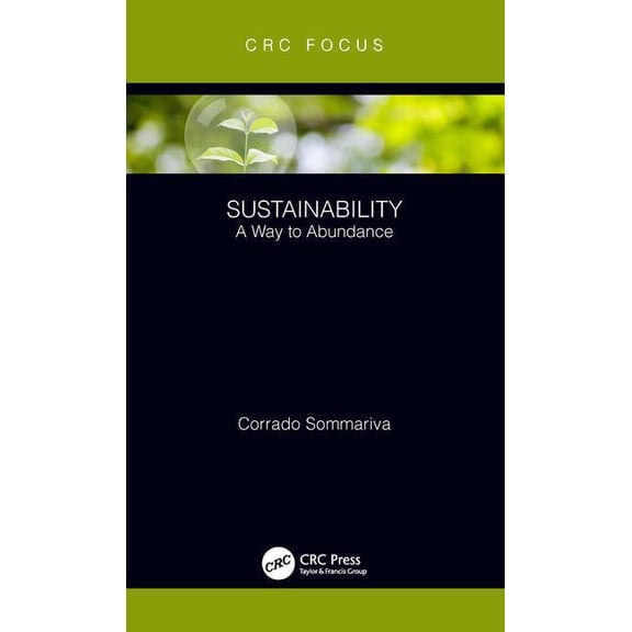 Sustainability: A Way to Abundance, (Hardcover)