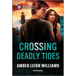Pre-Owned Crossing Deadly Tides (Mass Market Paperback) 1335502807 9781335502803