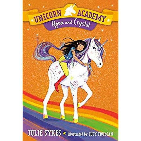 Pre-Owned Unicorn Academy #7: Rosa and Crystal 9780593179451