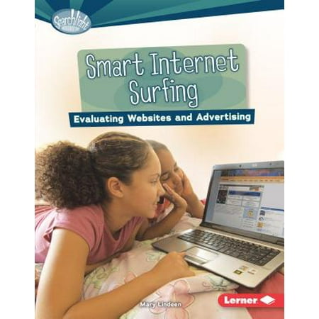 Smart Internet Surfing : Evaluating Websites and (Best Internet Shopping Websites)