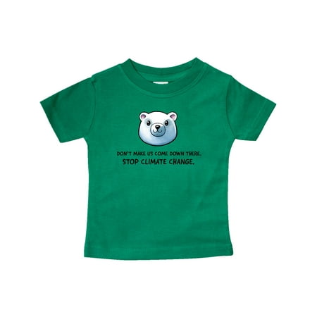 

Inktastic Don t Make Us Come Down There Stop Climate Change Polar Bear Gift Baby Boy or Baby Girl T-Shirt