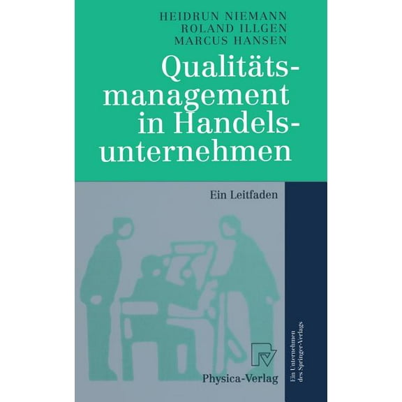 QualitÃ¤tsmanagement in Handelsunternehmen: Ein Leitfaden, (Hardcover)