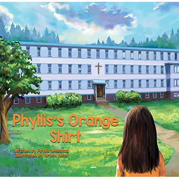 Pre-Owned Phyllis's Orange Shirt (Hardcover) 1989122248 9781989122242
