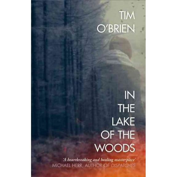 In the Lake of the Woods (Paperback) by Tim O'Brien