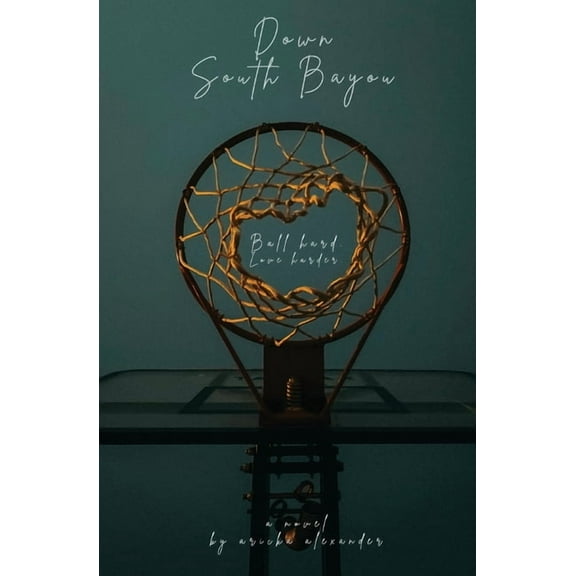 The Baton Rouge Bayou Down South Bayou: A Black Sapphic Romance, Book 1, (Paperback)