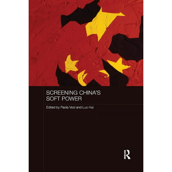 Media, Culture and Social Change in Asia Screening China's Soft Power, (Paperback)