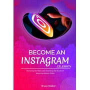 Become an Instagram Celebrity (Paperback)