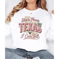 thumbnail image 6 of Shes From Texas I Can Tell Sweatshirt for Women Western Cowgirl Graphic Pullover White Sweatshirt Adult Large, 6 of 7