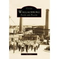 thumbnail image 1 of Wallaceburg:: Faces and Places (Historic Canada), 1 of 1