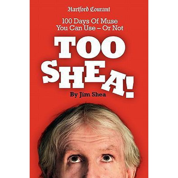 Pre-Owned Too Shea! (Paperback) 0615423841 9780615423845