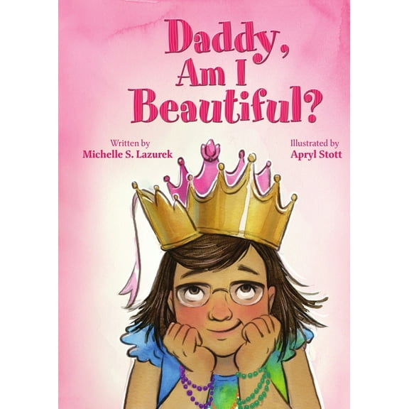 Daddy, Am I Beautiful?, (Paperback)