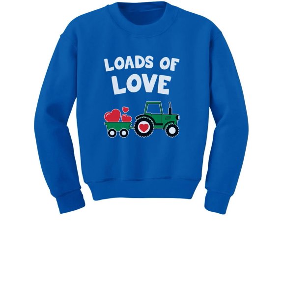 Loads of Love Valentine's Gift Tractor Loving Toddler/Kids Sweatshirts 5/6 Blue