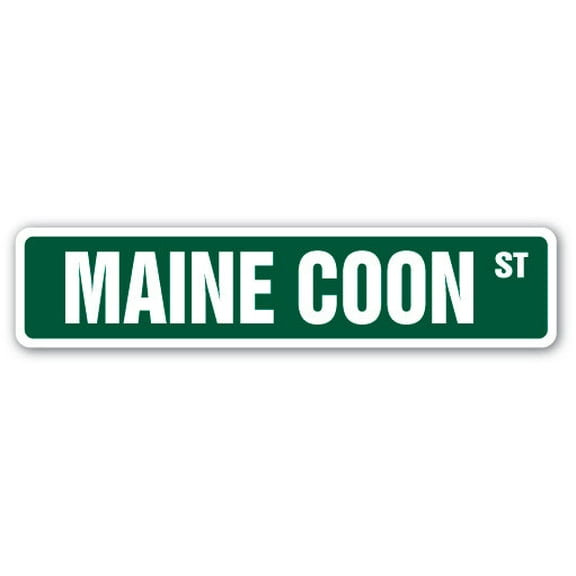 SignMission SS-MAINE COON 4 x 18 in. Maine Coon Street Sign