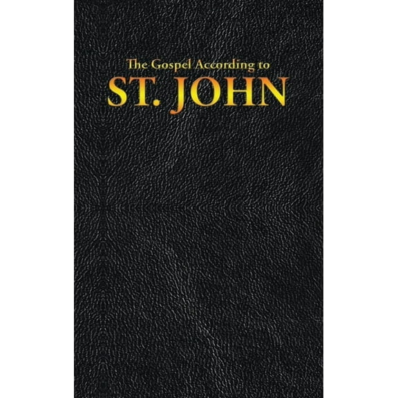 New Testament The Gospel According to ST. JOHN, Book 4, (Hardcover)