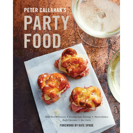 Peter Callahan's Party Food : Mini Hors d'oeuvres, Family-Style Settings, Plated Dishes, Buffet Spreads, Bar 