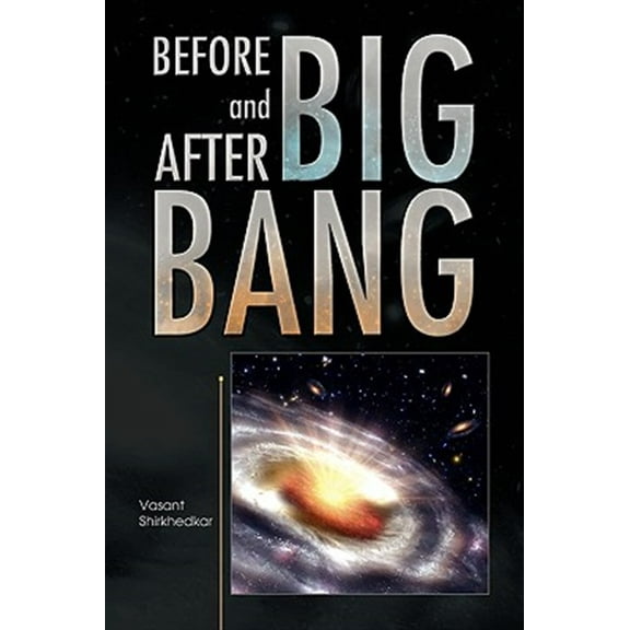 Before and After Big Bang (Paperback)
