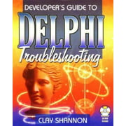 Developer's Guide To Delphi Troubleshooting [Paperback - Used]
