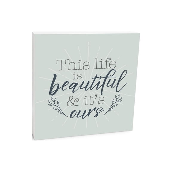 Life Beautiful Ours Ice Blue Rays 10 x 10 Wood Tabletop Sign Plaque
